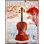 Fiddle & Song, A Sequenced Guide to American Fiddling, piano accompaniment; Crystal Plohman Wiegman (Alfred)