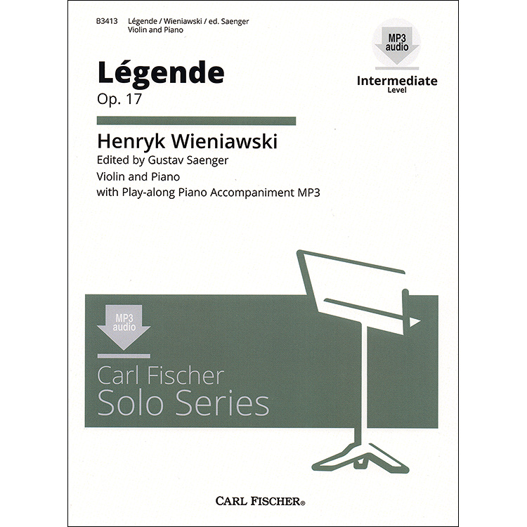 Legende, op. 17, for violin and piano, book /access; Henryk Wieniawski (Carl Fischer)