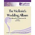 Violinist's Wedding Album with online audio (Latham Music)