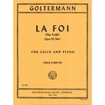 La Foi (Faith) op. 95, no.1, cello; Georg Goltermann (International)