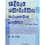 Fifth Position Prep Studies for cello; Cassia Harvey (C. Harvey Publications)