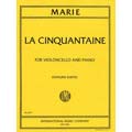 La Cinquantaine, cello and piano; Jean Gabriel-Marie (Int)