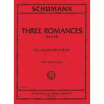 Three Romances, op. 94, cello and piano; Robert Schumann (International)