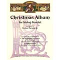 Christmas Album for String Quartet, set of parts (Latham Music)