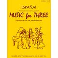 Music for Three, Espana!: parts/piano/score (Last Resort Music)