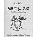 Music for Two, volume 2, violin/viola- Wedding & Classical (Last Resort Music)