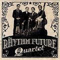 Jason Anick; The Rhythm Future Quartet, LP, CD (JA)