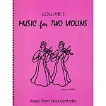 Music for Two Violins, volume 1: Music from 4 Centuries (Last Resort)