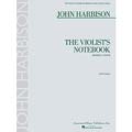The Violist's Notebook (includes volumes 1 & 2); John Harbison (AMP)