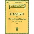 Technics of Bowing for the Violin; August Casorti (Schirmer)