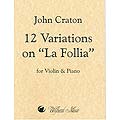 12 Variations on La Folla, violin and piano; John Craton (Wolfhead Music)