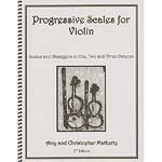 Progressive Scales for Violin, 2nd edition; Amy Matherly (CAM Publications)