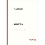 Milonga in D Major, Violin (or Cello) & Piano; Astor Piazzolla (Tonos)