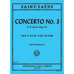 Concerto No. 3 in B Minor, opus 61 for violin and piano; Camille Saint-Saens (International)
