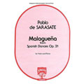 Malaguena, Op. 21, No. 1, violin (Spanish Dances); Pablo de Sarasate (Carl Fischer)