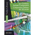 Twentieth Century Italian Composers, Volume 2, Violin and Piano; Various (Ricordi)