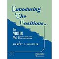 Introducing the Positions, book 2, for violin (2nd, 4th, 6th & 7th positions); Harvey Whistler (Rubank)