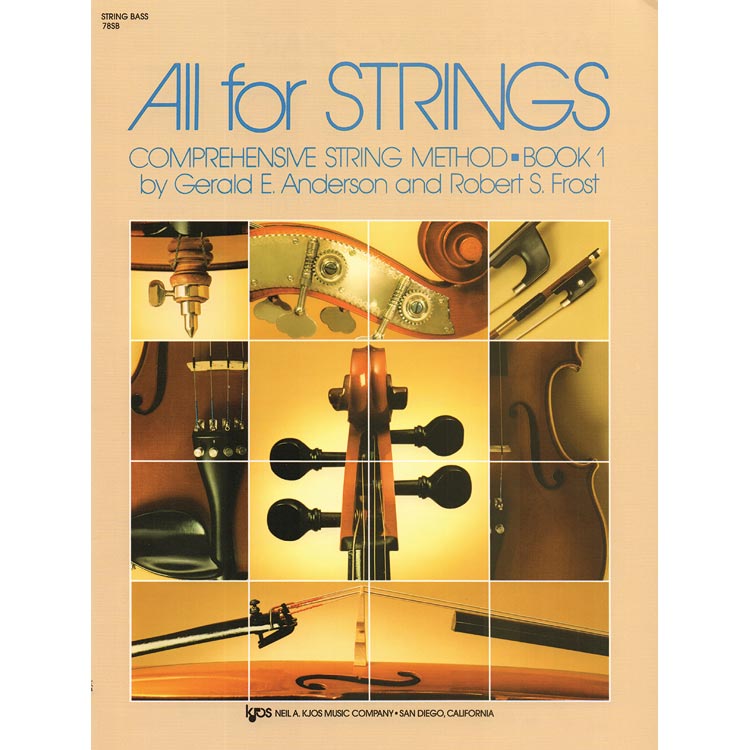 All for Strings, Book 1, Bass; Anderson/Frost (Neil A. Kjos Music)