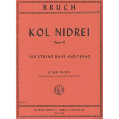 Kol Nidre, op. 47, bass (with Solo and Orchestral Tuning scores); Max Bruch (International)