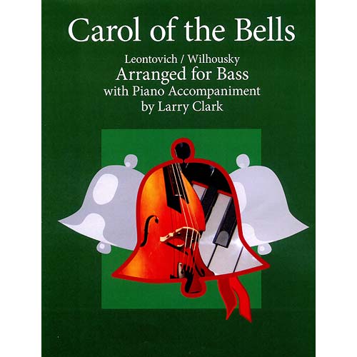 Carol of the Bells, arranged for bass and piano; Peter Wilhousky (Carl Fischer)