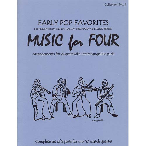 Music for Four, Early Pop Favorites: parts/piano/score (Last Resort Music)