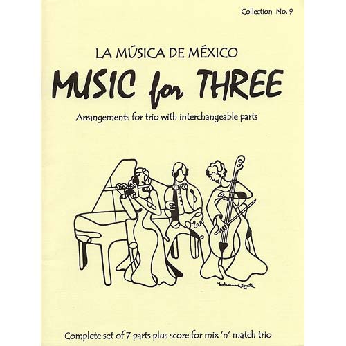 Music for Three, La Musica de Mexico, pts/piano/sc (LRM)