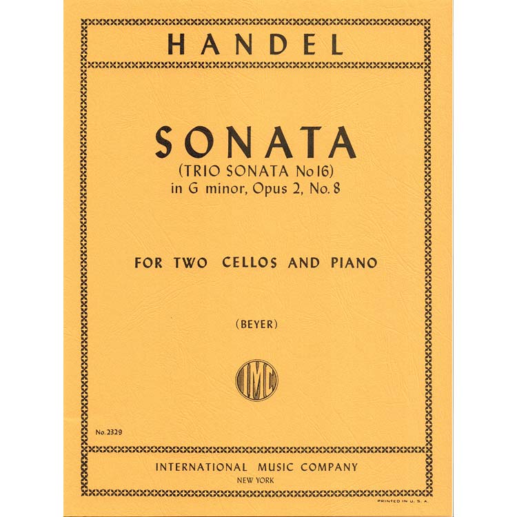 Trio Sonata in G Minor, op. 2, no. 8, 2 cellos and piano; George Frederich Handel (International)
