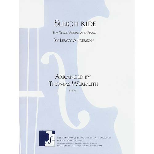 Sleigh Ride, three violins & piano; Anderson (Western Springs)