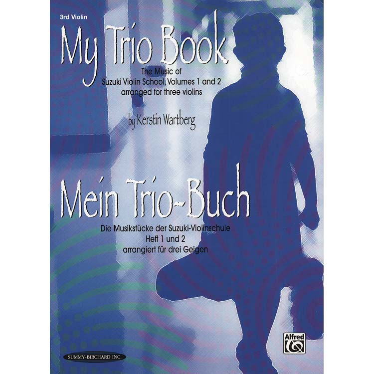 My Trio Book, Violin 3; Suzuki (arr. Kerstin Wartberg) (Summy Birchard)