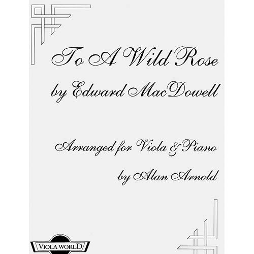 To a Wild Rose, viola; MacDowell (VW)