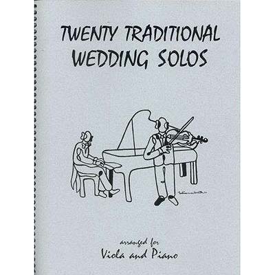 Twenty Traditional Wedding Solos, viola and piano (Last Resort)