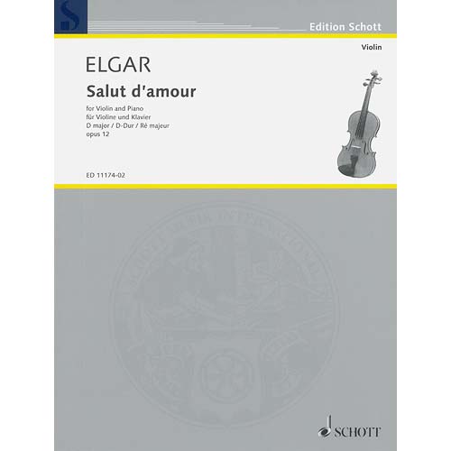 Salut d'Amour, for violin and piano; Edward Elgar (Schott)