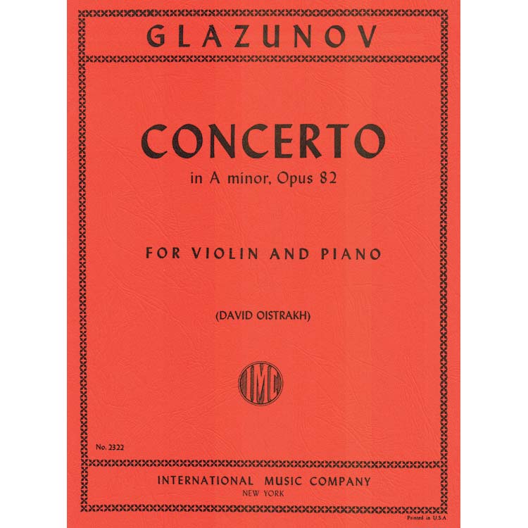 Concerto in A Minor, Op. 82, for violin and piano; Alexander Glazunov (International)