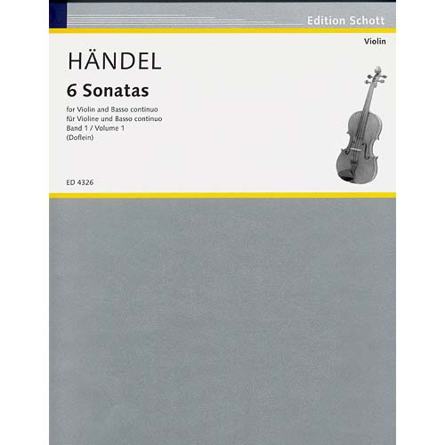 Six Sonatas, Volume 1, for violin and continuo; George Frederic Handel (Schott)