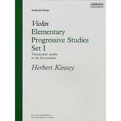 Elementary Progressive Studies, part 1, for violin; Herbert Kinsey (Associated Board of the Royal Schools of Music)