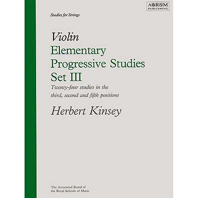 Elementary Progressive Studies, part 3, for violin; Herbert Kinsey (Associated Board of the Royal Schools of Music)