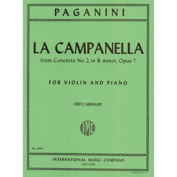 La Campanella, from Concerto No. 2  Op. 7, for violin and piano (Kreisler); Nicolo Paganini (International)