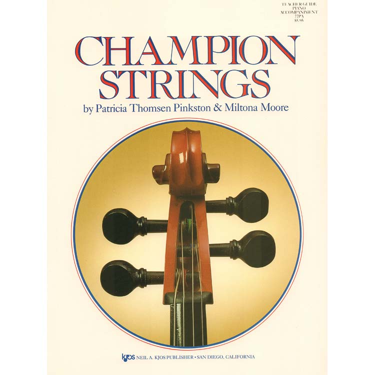 Champion Strings, Teacher Guide/Piano Accompaniment; Pinkston (Neil A. Kjos)