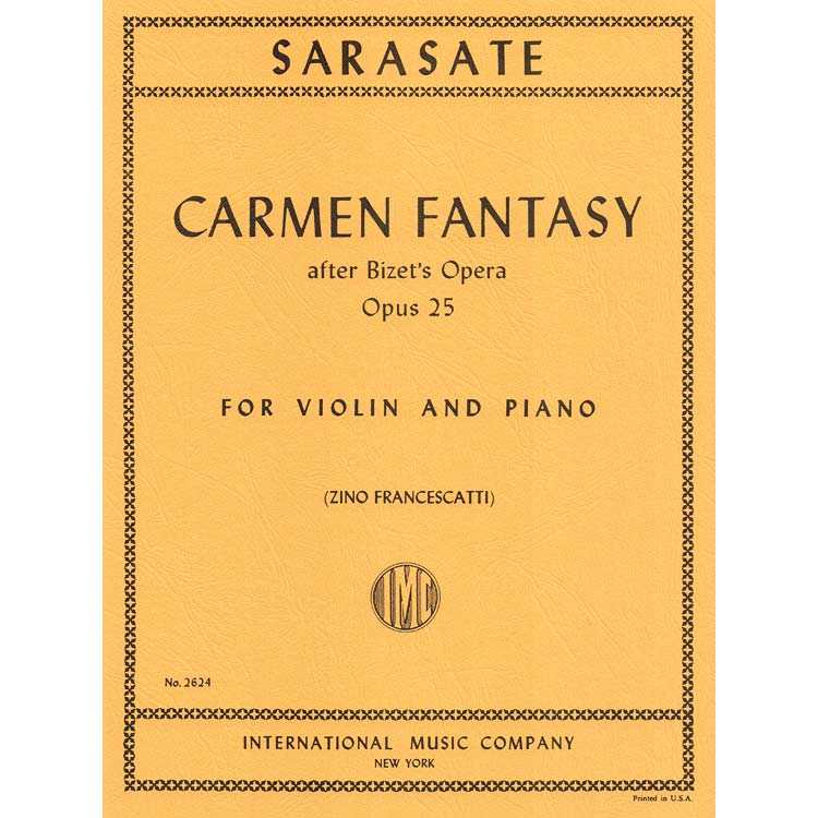 Carmen Fantasy, op. 25 for violin and piano; Pablo de Sarasate (International)