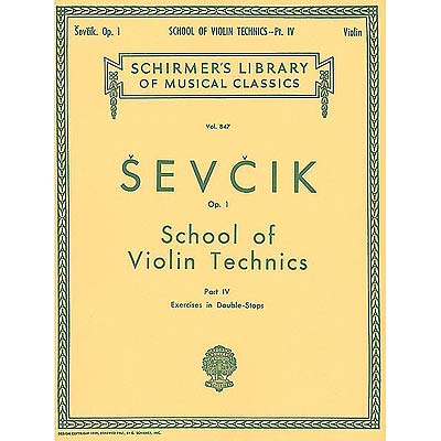 School of Violin Technics, Op. 1, Part 4, violin; Otakar Sevcik (G. Schirmer)