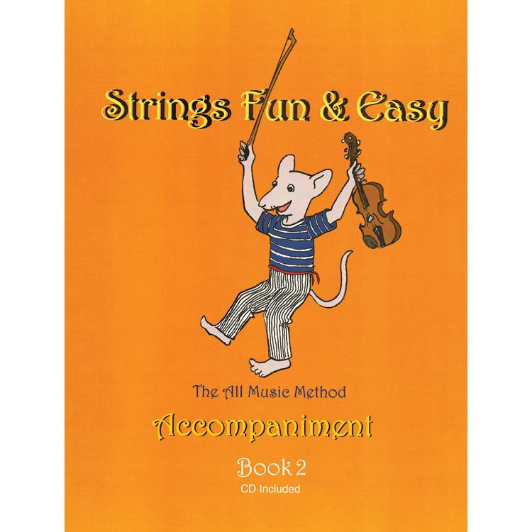 Strings Fun & Easy, book 2, piano accompaniment for violin, viola, & cello; David Tasgal (DT)
