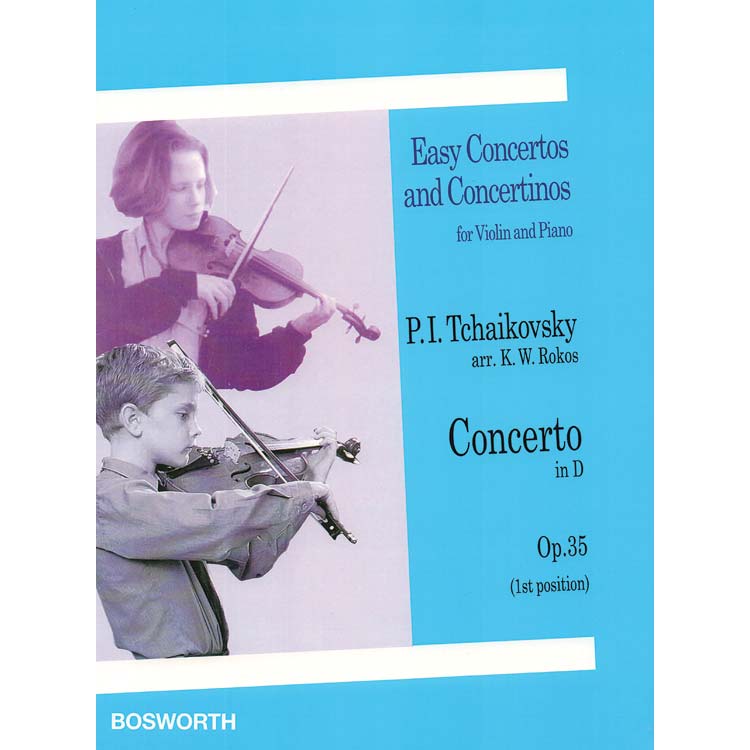 Concerto in D, op. 35 (arranged in 1st position); Piotr Ilyich Tchaikovsky (Bosworth)