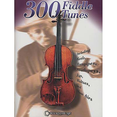 300 Fiddle Tunes; Various (Hal Leonard)