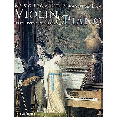 Music from the Romantic Era, volume 1, Violin and Piano; Various (Bosworth & Co.)