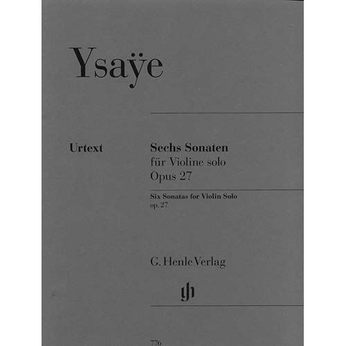 Six Sonatas for Violin Solo, op. 27 (urtext); Eugene Ysaye (Henle)